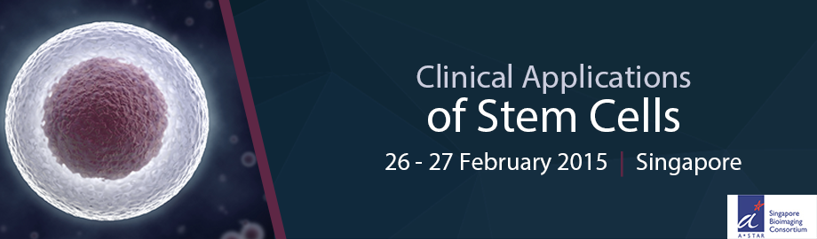 Press Release: The Clinical Applications of Stem Cells 2015, Singapore